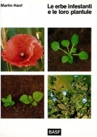Le erbe infestanti e le loro plantule Le erbe infestanti e le loro plantule